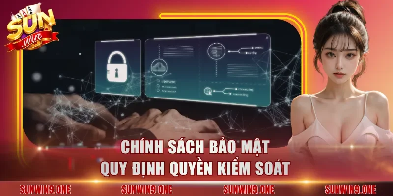 Chính sách bảo mật quy định quyền kiểm soát